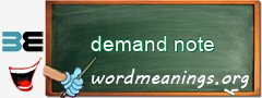 WordMeaning blackboard for demand note